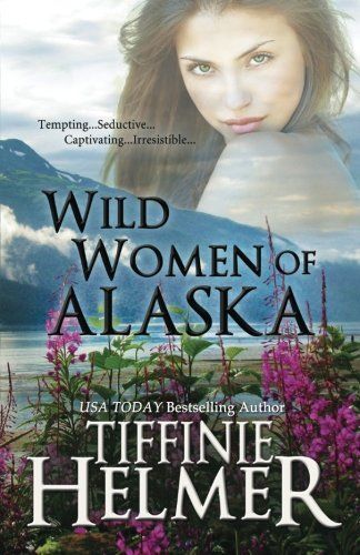 Wild Women of Alaska