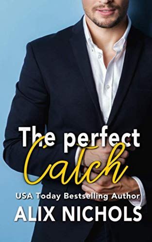 The Perfect Catch