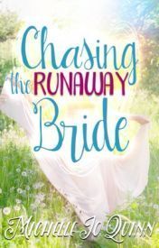 Chasing the Runaway Bride