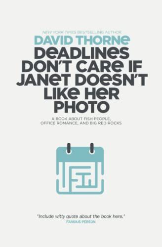 Deadlines Don't Care If Janet Doesn't Like Her Photo