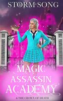Magic Assassin Academy & the Crown of Death