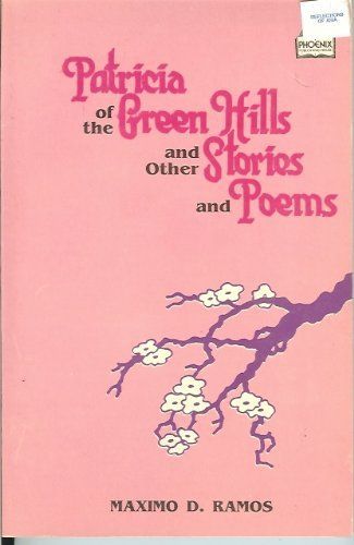 Patricia of the Green Hills and Other Stories and Poems