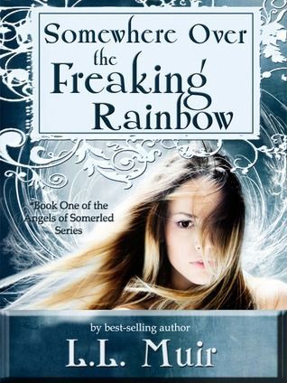 Somewhere Over the Freaking Rainbow