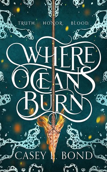 Where Oceans Burn