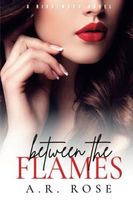 Between the Flames
