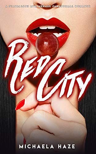 Red City (A Standalone MFM Ménage Paranormal Romance)