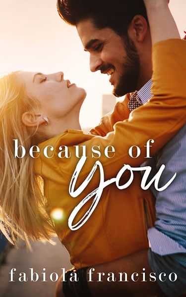 Because of You