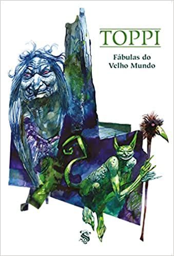 Toppi – Fábulas Do Velho Mundo