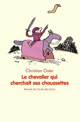 Le chevalier qui cherchait ses chaussettes