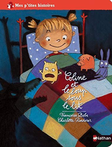 Coline et le loup sous le lit