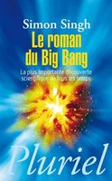 Le roman du Big Bang