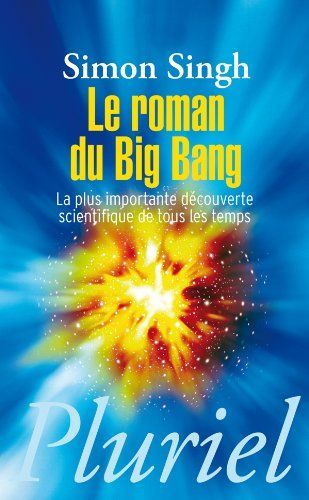 Le roman du Big Bang