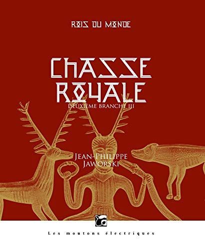 Chasse royale - Deuxième branche
