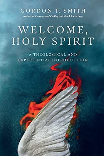 Welcome, Holy Spirit