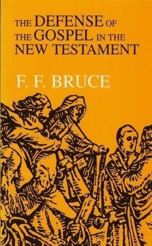 The Defence of the Gospel in the New Testament