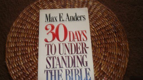 30 Days to Understanding the Bible