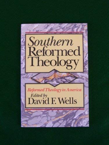 Southern Reformed Theology