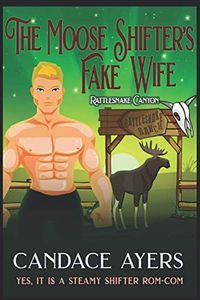 The Moose Shifter's Fake Wife