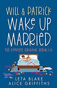 Will & Patrick Wake Up Married serial, Episodes 1 - 6