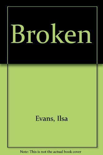 Broken