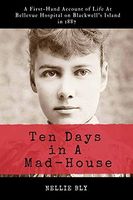 Ten Days in a Mad-house