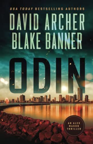 ODIN: an Alex Mason Thriller