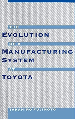 Evolution of Manufacturing Systems at Toyota