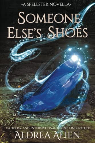 Someone Else's Shoes: FF Fairytale Retelling