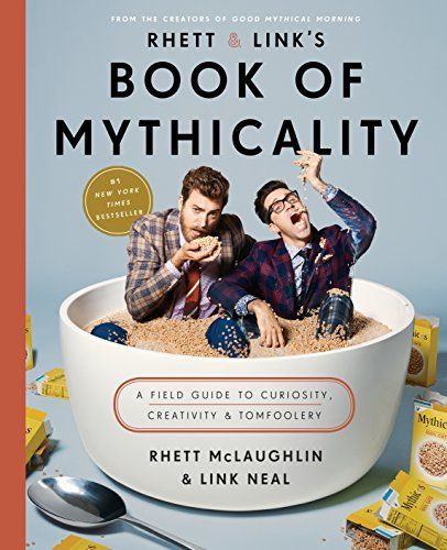 Rhett and Link's book of mythicality