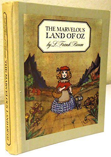 The Marvelous Land of Oz