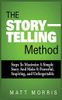 The Storytelling Method