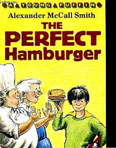 THE PERFECT HAMBURGER.