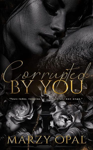 Corrupted by You