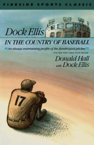 Dock Ellis in the Country of Baseball