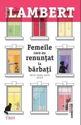 Femeile care au renunţat la bărbaţi
