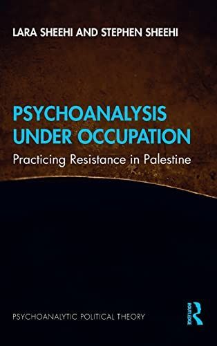 Psychoanalysis under Occupation