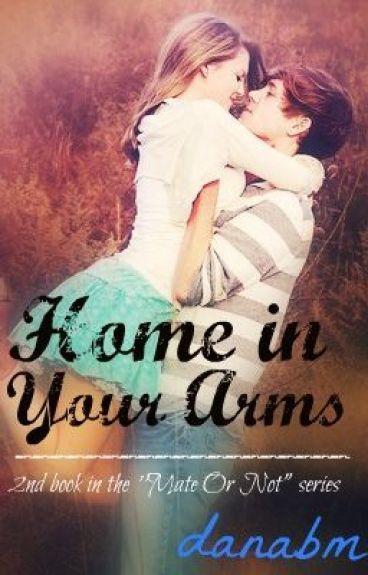 Home in your arms