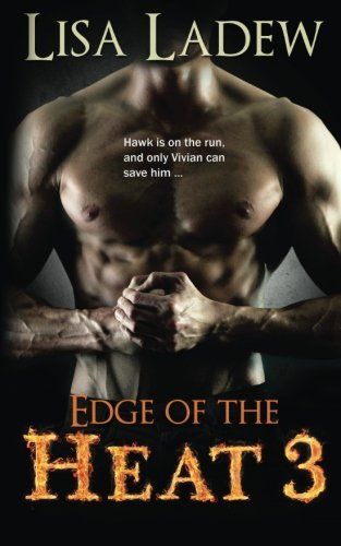 Edge of the Heat 3