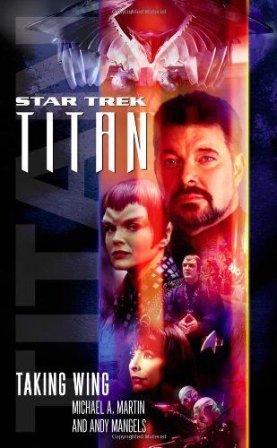 Star Trek: Titan #1: Taking Wing