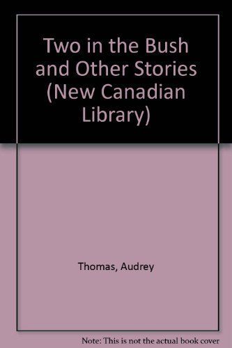 Two in the Bush and Other Stories