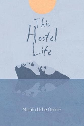 THIS HOSTEL LIFE.