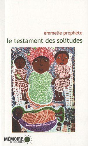 Le testament des solitudes