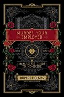 Murder Your Employer