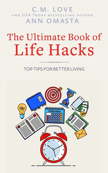 The Ultimate Book of Life Hacks