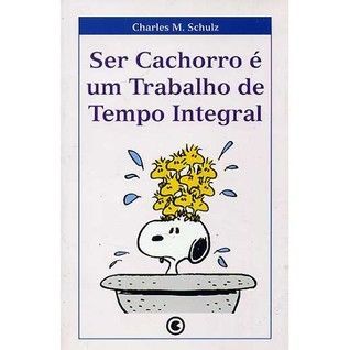 Ser cachorro é um trabalho de tempo integral