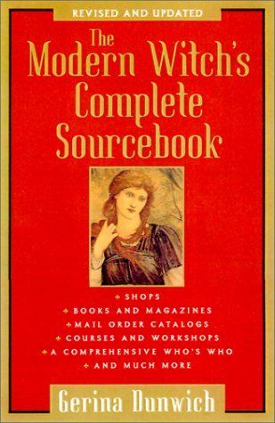 The Modern Witch's Complete Sourcebook