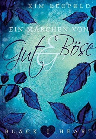 Ein Märchen von Gut und Böse