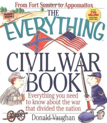 The Everything Civil War Book