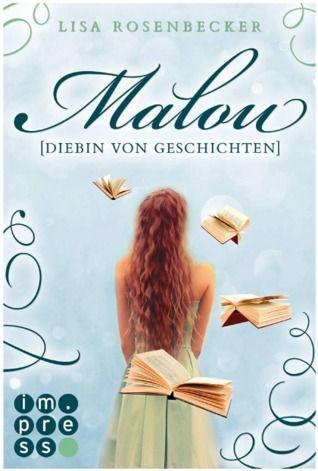 Malou [Diebin von Geschichten]