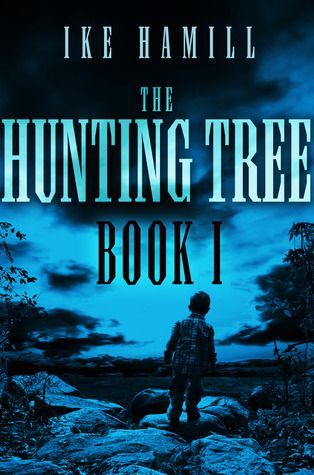 The Hunting Tree - Book One